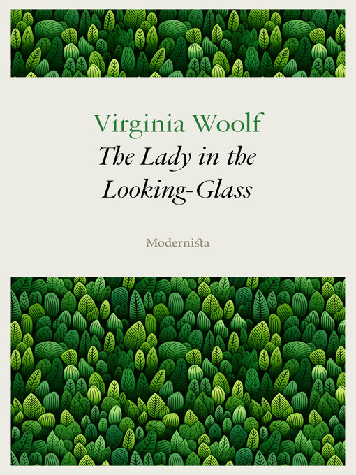 Title details for The Lady in the Looking-Glass by Virginia Woolf - Available